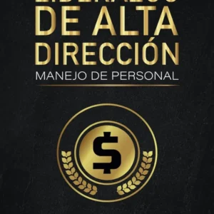 Liderazgo de Alta Dirección
